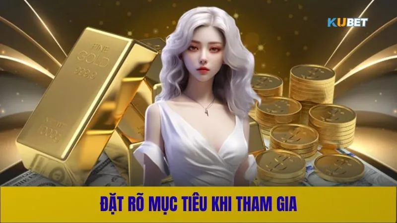 Cần xác định rõ mục tiêu