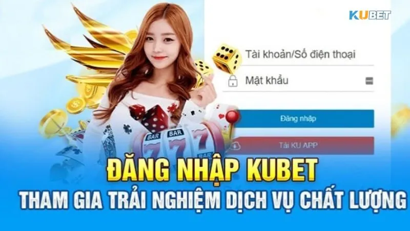 Đăng nhập KUBET cần có tài khoản hội viên